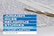 judaism gcse religious studies - Board of Deputies · have access to accurate information on Judaism and the Jewish people. ... Agreed Syllabuses, Chair of the Shap Working Party