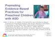Promoting Evidence-Based Practices for Preschool Children ...ectacenter.org/~pdfs/meetings/national2009/NECTAC... · Evidence-Based Practices for Preschool Children with ASD Odom,