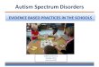Autism Spectrum Disorders - ode.state.or.us · ASD=Autism Spectrum Disorder Impairments in communication Impairments in social interaction Restricted, repetitive patterns of behavior