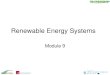 Renewable Energy Systems - Tipperary Energy Agency€¦ · Renewable Energy Systems Module 9 • Contents –Introduction –Module 9.1 Solar Thermal Water Heating Systems –Module