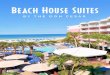 PowerPoint Presentation · BEACH HOUSE SUITES BY THE DON CESAR . HOUSE THE DON CF.SAF . Title: PowerPoint Presentation Author: Daniel Walsh Created Date: 7/26/2018 11:02:25 AM 