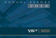 ANNUAL REPORT 2016 - Hispanic Wealth Projecthispanicwealthproject.org/downloads/2016-HWP-Annual-Report.pdf · When we look at homeownership and project the potential economic impact