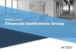 MERCER CAPITAL Financial Institutions Group · 2019-10-07 · Financial institutions are the cornerstone of Mercer Capital’s practice. Founded in 1982, in the midst of and in response