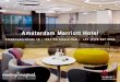 Amsterdam Marriott Hotel · Whiteboard and flipchart Unlimited access to the living room, providing continuous coffee specialties, leaf tea selection, refreshments, flavored water,