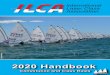 2020 Handbook - laserinternational.org · 18 Protecting the One Design Principle 20 Laser Class Worldwide 22 Country & District Contacts 26 Boat Care 27 Class Rules 36 Class Rule
