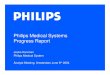 Philips Medical Systems Progress Report€¦ · associated Imaging Centers Hospitals less than than 125 beds and unassociated Imaging Centers The Strategic Business segment represents