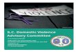S.C. Domestic Violence Advisory Committee domestic abuse and created the S.C. Domestic Violence Advisory