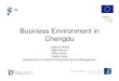 Business Environment in Chengdu - University of Oulu environment in... · Chengdu Basics Euroopan aluekehitysrahas • The Capital of Sichuan province • The fifth big city in China