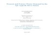 Present and Future Water Demand in the and Rivers... · Total water demand was broadly divided into two types: One, demand for water resulting from socio-economic activities, called