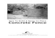 How To Build A Spray-In-Place Concrete Fencestatic.monolithic.com/pdfs/fence2012-4.pdf · 2012-05-30 · Before After A spray-in-place concrete fence adds a beautiful touch to any
