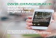 (W)E-DEMOCRACY: Will Parliament survive the Digital Era? · (W)E-Democracy: Will parliament survive the digital era? 2 Dirk Holemans & Kati Van de Velde (contact: info@oikos.be) December