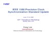 IEEE 1588 update final.ppt - wsmr.army.mil Workshops/23rd Transducer...•IEEE 1588 is a protocol designed to synchronize real-time clocks in the nodes of a distributedtime clocks
