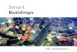 Smart Buildings - Adding Value Beyond Just Engineering€¦ · Smart Buildings (IT/AV/Security/IoT/iBMS) Through our experience of the smart building journey on a number of award