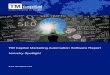 TM Capital Marketing Automation Software Report Industry ... · Marketing Automation Software Industry Spotlight - 2 - Introduction lead scoring, and sales force automation capabilities