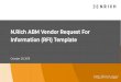 Information (RFI) Template N.Rich ABM Vendor Request For · 2019-10-29 · Introduction The purpose of this RFI Template is to provide ... need to understand the marketing Return,