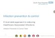 Infection prevention & control - South Tees Institute · Infection prevention & control A trust wide approach to reducing Healthcare Associated Infections ... chlorine releasing agent