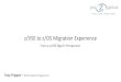 z/VSE to z/OS Migration Experience - VM 2019-07-01آ  z/VSE to z/OS Migration Experience From a z/VSE
