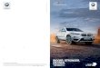 Sheer Driving Pleasure · 2018-02-05 · Accessories, Exterior Accessories, Interior Accessories, Transport Solutions, BMW Seal and Protect. 53 COLOURS: Exterior, Interior and Upholstery
