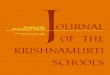 Learning about Oneself - Krishnamurti Foundation Indiajournal.kfionline.org/images/pdf/issue14.pdf · KRISHNAMURTI: I am learning about myself, not according to some psychologist
