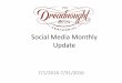 Social Media Monthly Update - martinguitar.com · Social Media Monthly Update 7/1/2016-7/31/2016. Social Media Analytics • When listing statistics, the first number will reflect