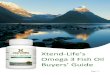 Xtend-Life’sstatic.xtend-life.com/Documents/Omega3_Buyers_Guide.pdfXtend-Life’s Omega 3 / DHA Fish Oil is the perfect blend of 50% exceptionally pure, natural hoki fish triglyceride