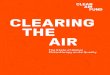 CLEARNI G THE AIR - Clean Air Fund · Clearing the Air: The State of Global Philanthropy on Air Quality 7 CLEAN AIR IS A HUMAN RIGHT THE IMPACT OF AIR POLLUTION Clean air is a human