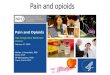 Pain and opioids · Pain and Opioids NCI Integrative Medicine Course February 27, 2020 Walter J. Koroshetz, MD NINœ DP Mohapatra, PhD NINDS . How did we get here? 1805: Friedreich