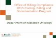 Office of Billing Compliance 2015 Coding, Billing and ... · physician or non-physician practitioner must have, within his or her State scope of practice and hospital-granted privileges,
