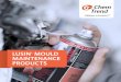 LUSIN MOULD MAINTENANCE PRODUCTS - Chem-Trend · butadiene acrylonitrile (NBR) or polyurethane (PU). Packaging Aerosol: 400 mL with 12 cans per box Bulk: 1 L, 20 L, 200 L Mould Cleaner