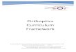 Orthoptics Curriculum Framework...Orthoptic education, therefore, must prepare graduates to be competent to ... glaucoma assessment and management and medical retina, outlined for