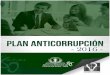 2016 - ISER · Plan Anticorrupción. (Apoyo Directivo, Control Interno, Jefe Departamento de Planeación y Grupo de Apoyo). 3. Consecución, evaluación y aplicación de información