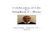 Celebration of Life - WINLABcrose/SCRCelebProgram.pdf · Celebration of Life and in building Stephen’s legacy. We give praise for his continued spiritual presence and for the legacy