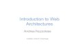 Introduction to Web Architectures - Plone sitecianca/ · The two primary building blocks of XML are elements and attributes. › Elements are tags and have values. › Elements are