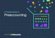 A Practical Guide to Preaccounting - Expensify · driven preaccounting tasks such as expense management have largely remained unchanged, ... on improving ancillary processes that
