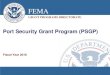 Port Security Grant Program (PSGP)aapa.files.cms-plus.com/AAPAPresentations/FEMA PSGP 2018 Outre… · The Port Security Grant Program (PSGP) is one of four funded grant ... (WMDs),