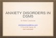 ANXIETY DISORDERS IN DSM5 - Public-i DSM 5 Anxiety Disorders . ANXIETY DISORDERS Separation Anxiety