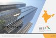 REAL ESTATE - IBEF · 8 Real Estate For updated information, please visit INDIAN REAL ESTATE IS A LARGE, GROWING MARKET… 126 180 0 50 100 150 200 2015 2020 Market size of real estate