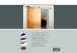 BARN DOOR HARDWARE - Daiek · 2017-02-09 · BARN DOOR HARDWARE • Four different roller styles • Three different finishes • Soft Close operating hardware • Multiple bar lengths