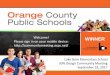 Welcome! WINNER Please sign in on your mobile device...Orange County Public Schools CLASSROOM ADMIN / MEDIA CAFETERIA BUS LOOP CLASSROOM CLASSROOM CLASSROOM NEW CLASSROOM Proposed