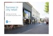 Success in city retail The golden mile - Vfb - Success in city retail VFB Dag van de Tips Qrf Update