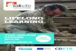 LIFELONG LEARNING - CDCFE · LIFELONG LEARNING FREE Courses VTOS AND BTEI COURSES 2019/20 . VTOS Applicants must be: Aged 21 or over. Receiving a Social Welfare payment for at least