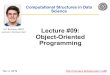 Lecturer Michael Ball UC Berkeley EECS Lecture #09: Object-Oriented … · 2020-01-22 · More on Attributes •Attributes of an object accessible with ‘dot’ notation obj.attr