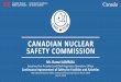CANADIAN NUCLEAR SAFETY COMMISSION€¦ · Canadian Nuclear Safety Commission . DR. MICHAEL BINDER . President and Chief Executive Officer, Canadian Nuclear Safety Commission January