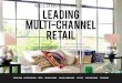 LEADING MULTI-CHANNEL RETAIL · executing a profitable multi-channel strategy creates a sustainable competitive advantage ... optimized supply chain _ growth opportunities 11. 
