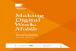 Making Digital Work: Mobile - Arts Council England · teams prioritised mobiles first and built upwards to larger screens. We also prioritised speed. Google has recently added mobile
