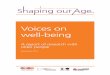 Voices on well-being - Royal Voluntary Service...Voices on well-being 7 chronic pain, having negative impacts on mental health, mobility, social life, hobbies and activities. The ill