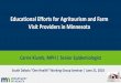 Educational Efforts for Agritourism and Farm Visit Providers in Minnesotas3.amazonaws.com/onehealth-wp/content/uploads/2018/04/... · 2018-06-22 · Profile of Minnesota Agriculture