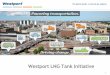Westport LNG Tank Initiative - Home • GTI...Driving change. Westport LNG Tank Initiative 1 Introduction to Westport LNG Tank System 2 The Landscape is Changing Launch of the CWI
