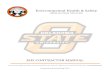Oklahoma State University · 2018-08-29 · Oklahoma State University . EHS CONTRACTOR MANUAL. ... Contractor work areas may be observed and inspected at any time to ensure compliance