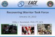 Recovering Warrior Task Force · – $1.1M transferred from DoD to VA Sept 2012 to fund the contract – 271 upper limb amputees from OIF/OEF/OND. (8 bilateral; 73 with one or more